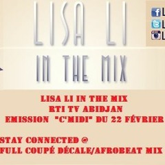 Lisa Li "Ivory coast" mix@RTI 1 Abidjan "C'Midi"