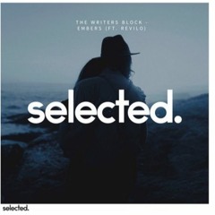 The Writers Block - Embers (feat. Revilo)