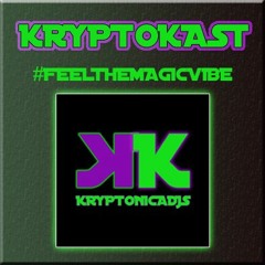 KRYPTONICADJS | KRYPTOKAST | FREE DOWNLOAD