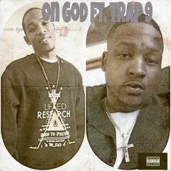 On God ft trap 9