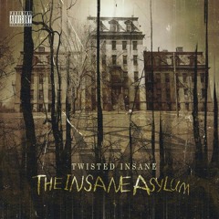 Twisted Insane - Tonight