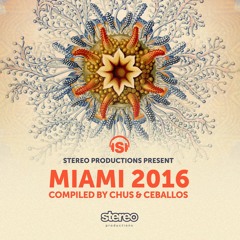 WEEK10 16 Chus & Ceballos Present MIAMI 2016 Sampler Mixtape