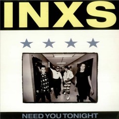 INXS - Need You Tonight NO MASTERING   (Julien Fiacre Remix)
