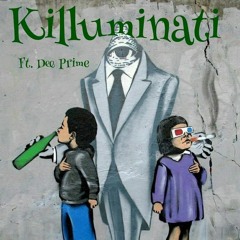 Willy Vizcarra - Killuminati Ft Dee Prime