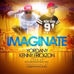 Yordany Feat Keny Ericzon - IMAGINATE (www.urbanticoflow.com)