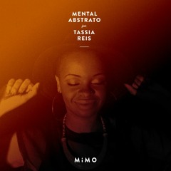 Mental Abstrato - Mimo feat. Tássia Reis