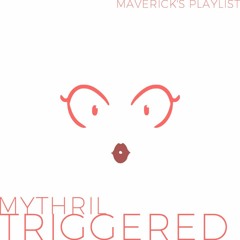 Mythril -  Triggered [Free DL]