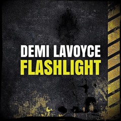 Demi LaVoyce - Flashlight (Jessie J cover)