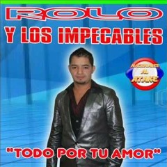 ROLO Y LOS IMPECABLES - PROMETISTE - RMX DJ GASPAR