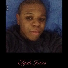 Elijah Jones (Together?)