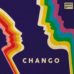 CHANGO "MONO vs. STEREO" - Promomix