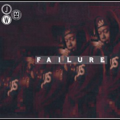 J. Wells - Failure (Prod. Jairtheshadow)