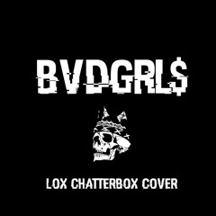 BVDGRL$ (ft. Lox Chatterbox)| FREE DL
