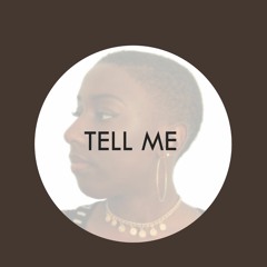 Tell Me