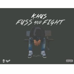 Fuss & Fight