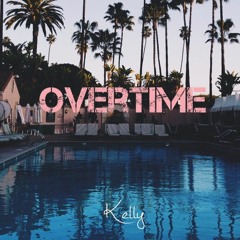 Kelly - Overtime