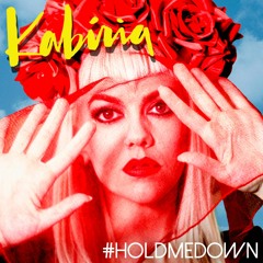 Hold Me Down