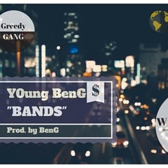 Y0ung BenG - Bands