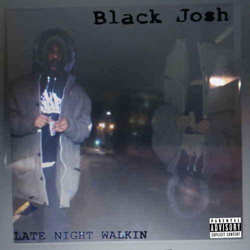 Black josh - Late Night Walkin (produced by Sam Zircon)