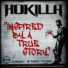 HOKILLA - INSPIRED BY A TRUE STORY  **STUDIO MIX**