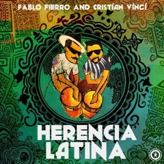 Pablo Fierro & Cristian Vinci - Herencia Latina