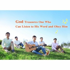 Gospel Music | Kingdom Song of Praise "God Treasures One Who Can Listen to His Word and Obey Him"