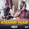 ATRANGI YAARI Full Song (AUDIO) Wazir Amitabh Bachchan Farhan Akhtar T- Series