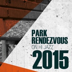 Mr Neo Live @ Park Rendezvous On Hi Jazz 2015.MP3