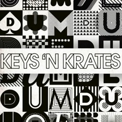 Keys n Krates - Dum Dee Dum (O l d Sk u ff  Remix)