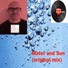 water and sun/NuDisco(Original mix)