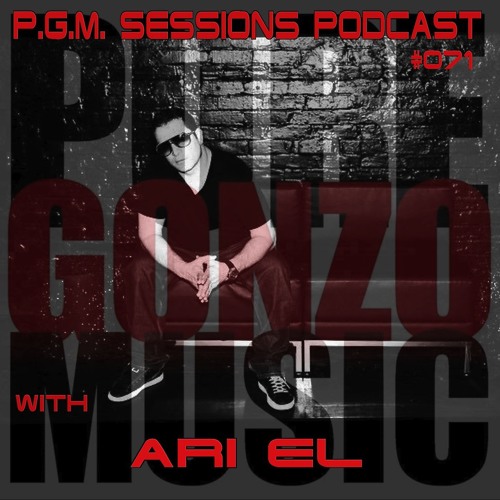 P.G.M. SESSIONS 071 with ARI EL
