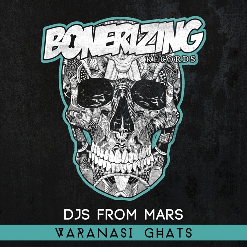 Djs From Mars - Varanasi Ghats (Original Club Mix)