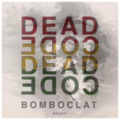 Deadcode - Bomboclat (dea001)