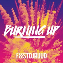 Burning Up (Free Download)