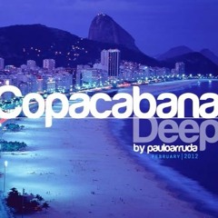 Copacabana Deep By Paulo Arruda  Deep & Soulful House Music (Nico)