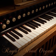 Interlude - Royal Reed Organ