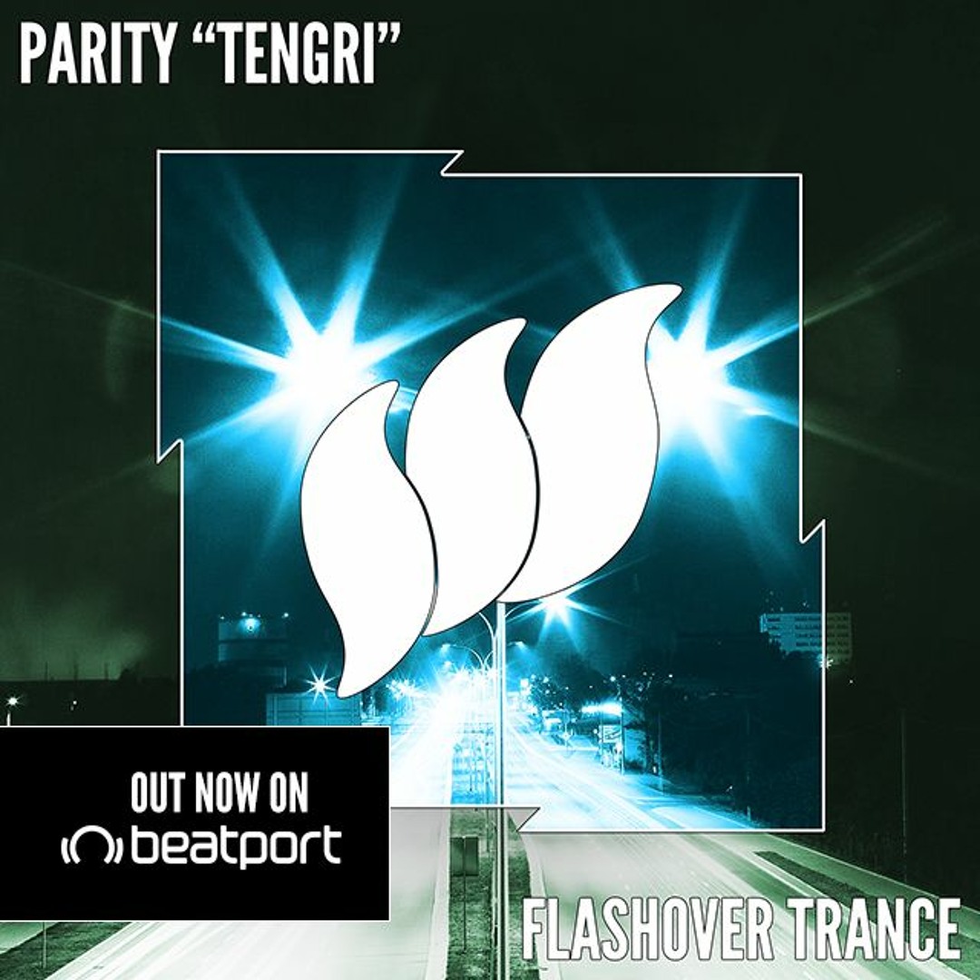 Stream Parity - Tengri [Teaser] OUT NOW by Flashover Recordings ...