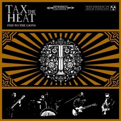 Tax The Heat - Animals