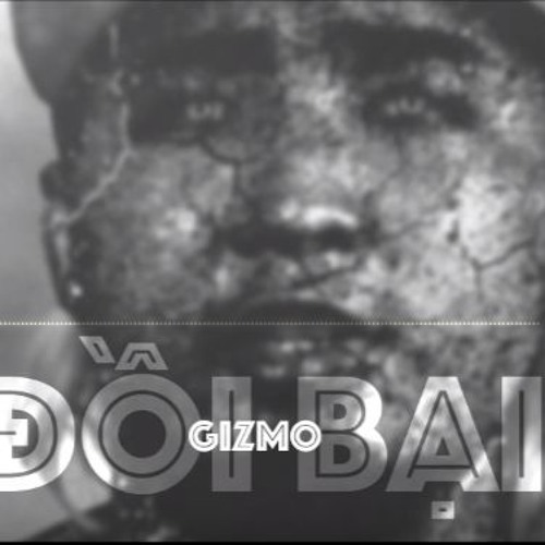 Đồi Bại - Gizmo
