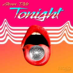 Glenn Dale - Tonight (NDYD Disqo 001)