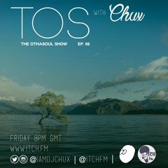 The OthaSoul Show # 98