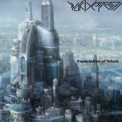 YUKIYANAGI - Expectation Of Future