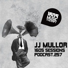 1605 Podcast 257 with JJ Mullor