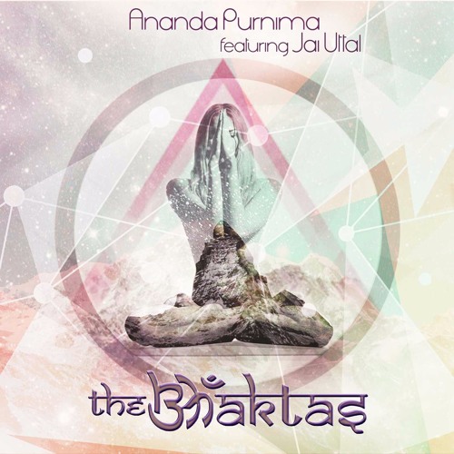 Ananda Purnima (Featuring Jai Uttal)