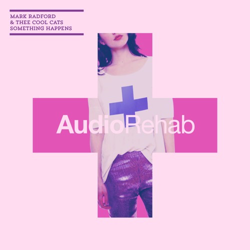 Something Happens [Vanilla Ace Remix] | Mark Radford & Thee Cool Cats OUT NOW