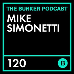 The Bunker Podcast 120 - Mike Simonetti