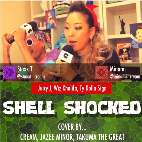 Stream Cream 02. Shell Shocked (Feat. Takuma The Great, Jazee