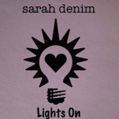 sarah denim -Lights On