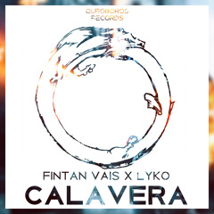 Fintan Vais x LYKO - Calavera (Original Mix)