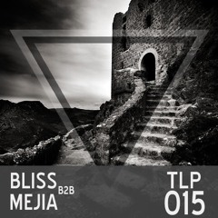 TLP015 Bliss b2b Mejia